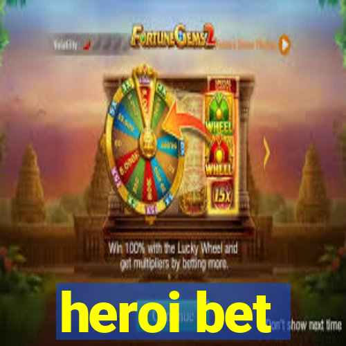 heroi bet